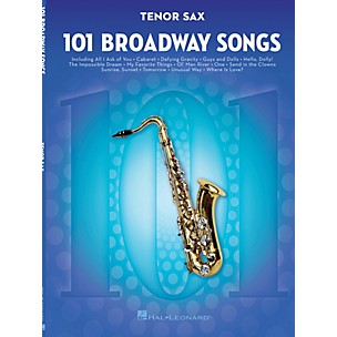 Hal Leonard 101 Broadway Songs for Tenor Sax Instrumental Folio Series Book