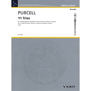 Schott 11 Trios (for 2 Treble Recorders and Basso continuo) Schott Series Softcover  by Henry Purcell