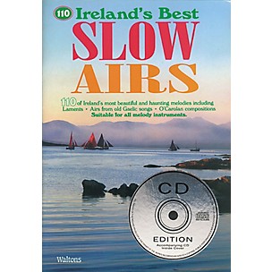 Waltons 110 Ireland's Best Slow Airs Waltons Irish Music Books Series
