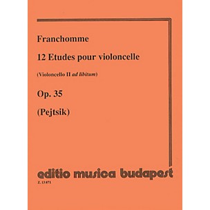 Editio Musica Budapest 12 Etudes, Op. 35 (Violoncello II ad lib.) (Violoncello Solo) EMB Series Composed by Auguste Franchomme