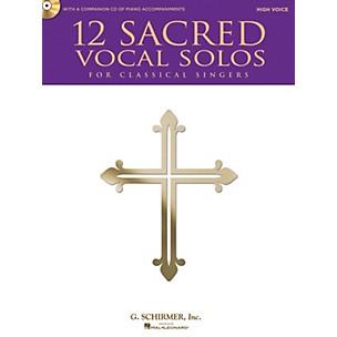 Hal Leonard 12 Sacred Vocal Solos - High Voice And Piano - With A CD Of Piano Accompaniments