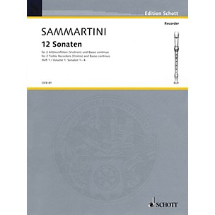 Schott 12 Sonatas, Volume 1 (for 2 Treble Recorders and B.C.) Schott Series by Giuseppe Sammartini