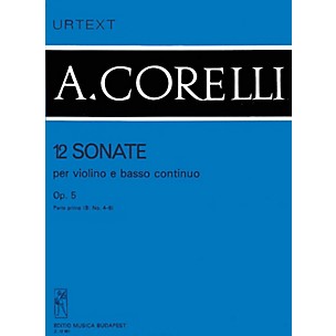 Editio Musica Budapest 12 Sonatas for Violin and Basso Continuo, Op. 5 - Volume 1b EMB Series by Arcangelo Corelli