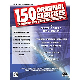Alfred 150 Original Exercises in Unison for Band or Orchestra B-Flat Treble Instruments