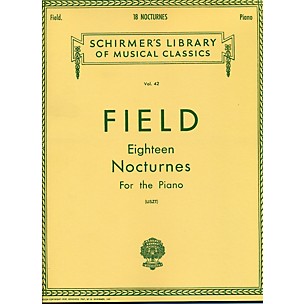 G. Schirmer 18 Nocturnes for The Piano By Field