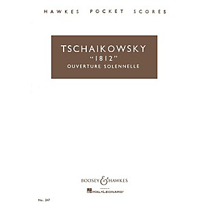 Boosey and Hawkes 1812 Overture Solennelle, Op. 49 Boosey & Hawkes Scores/Books Series by Pyotr Il'yich Tchaikovsky