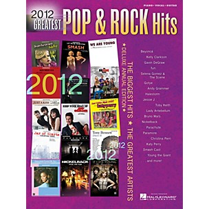 Hal Leonard 2012 Greatest Pop & Rock Hits(pvg)# Piano/Vocal/Guitar Songbook Series