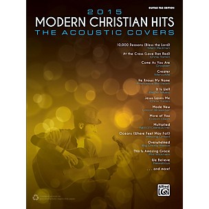 Alfred 2015 Modern Christian Hits: The Acoustic Covers - Guitar TAB Edition Songbook