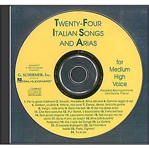 G. Schirmer 24 Italian Songs And Arias for Medium High Accompaniment CD