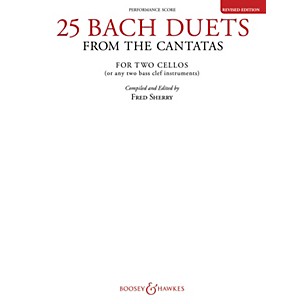 Boosey and Hawkes 25 Bach Duets from the Cantatas (Two Cellos Performance Score) Boosey & Hawkes Chamber Music Series