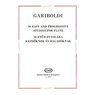 Editio Musica Budapest 30 Easy and Progressive Studies for Flute EMB Series by Giuseppe Gariboldi
