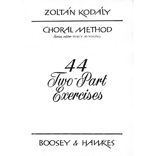 Boosey and Hawkes 44 Two-Part Exercises 2-Part Composed by Zoltán Kodály