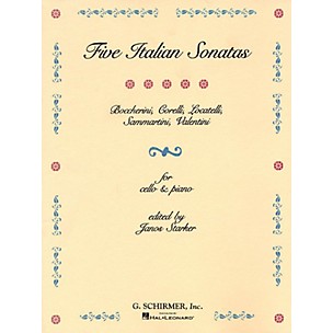 G. Schirmer 5 Italian Sonatas (Cello and Piano) String Solo Series Composed by Various Edited by E Starker