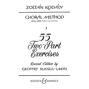 Boosey and Hawkes 55 Two-Part Exercises 2-Part Composed by Zoltán Kodály