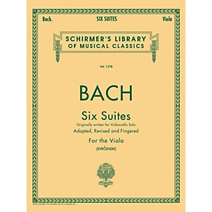 G. Schirmer 6 Suites for Unaccompanied Viola Originally for Violoncello By Bach