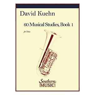 Southern 60 Musical Studies, Book 1 (Tuba) Southern Music Series Softcover Arranged by David Kuehn