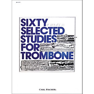 Carl Fischer 60 Selected Studies for Trombone