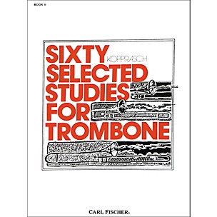 Carl Fischer 60 Selected Studies for Trombone