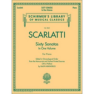 G. Schirmer 60 Sonatas In One Volume (Books 1 & 2) for Piano By Scarlatti