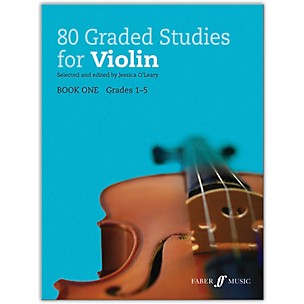 Faber Music LTD 80 Graded Studies for Violin, Book One Grades 1-5