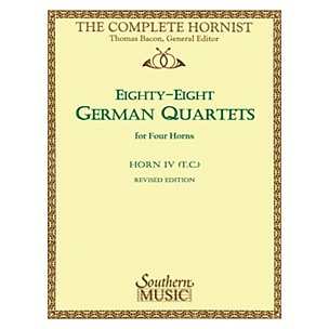 Southern 88 German Quartets (Horn Quartet - Horn T.C. 4) Southern Music Series Arranged by Thomas Bacon