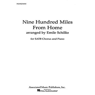 Associated 900 Miles From Home Appalacian Folk Song SATB composed by E Schillio