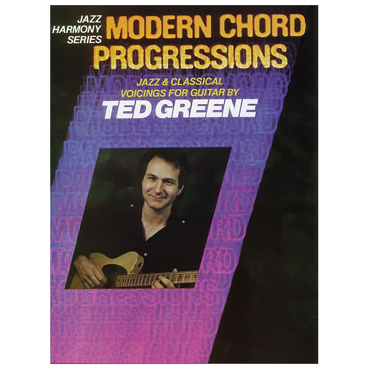 Modern Chord Progressions: Jazz & Classical by Greene, Ted