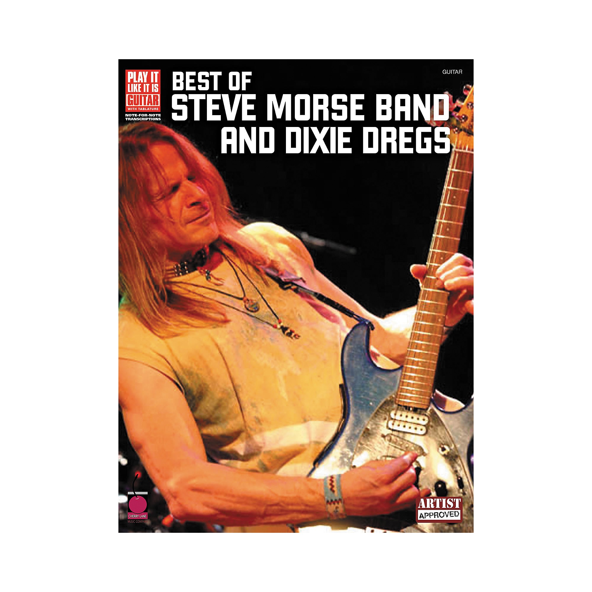 Cherry Lane The Best of Steve Morse Band & Dixie Dregs Guitar Tab