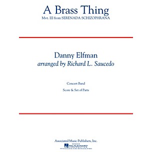 G. Schirmer A Brass Thing Concert Band Level 4 Composed by Danny Elfman Arranged by Richard L. Saucedo