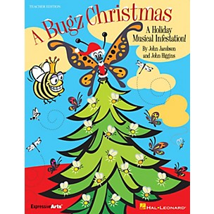 Hal Leonard A Bugz Christmas (A Holiday Musical Infestation!) TEACHER ED Composed by John Higgins