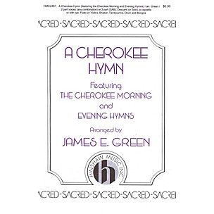 Hinshaw Music A Cherokee Hymn SAB arranged by James E. Green