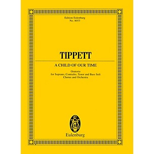 Eulenburg A Child of Our Time (Oratorio Study Score) Composed by Michael Tippett