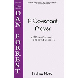 Hinshaw Music A Covenant Prayer SATB composed by Dan Forrest