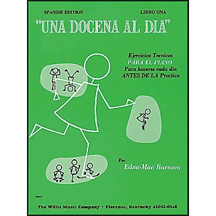 Willis Music A Dozen A Day Book 1 (Spanish Edition) Una Docena Al Dia Book One Piano