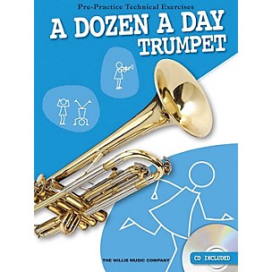 Willis Music A Dozen a Day - Trumpet (Pre-Practice Technical Exercises) Willis Series Softcover with CD by Various