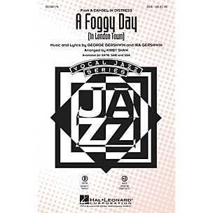 Hal Leonard A Foggy Day (In London Town) SSA arranged by Kirby Shaw