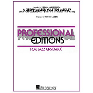 Hal Leonard A Glenn Miller Yuletide Medley Jazz Band Level 5 Arranged by John La Barbera