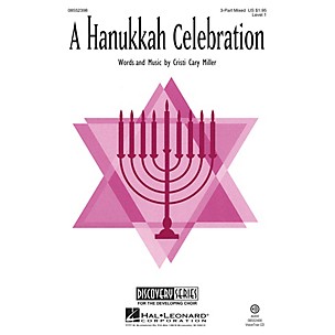 Hal Leonard A Hanukkah Celebration (Discovery Level 1) 3-Part Mixed composed by Cristi Cary Miller