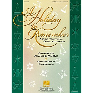 Hal Leonard A Holiday to Remember - A Multi-Traditional Choral Celebration (Medley) SATB Score arranged by Mac Huff