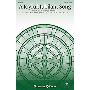 Shawnee Press A Joyful, Jubilant Song SAB composed by Michael Barrett