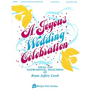 Fred Bock Music A Joyous Wedding Celebration (Vocal Collection) Arranged by Bryan Jeffrey Leech