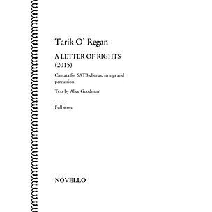 Novello A Letter of Rights (2015) (Cantata for SATB Chorus, Strings and Percussion) Full Score by Tarik O'Regan