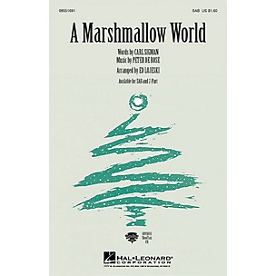 Hal Leonard A Marshmallow World SAB arranged by Ed Lojeski