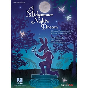 Hal Leonard A Midsummer Night's Dream (Musical Adaptation of the William Shakespeare Play) CHORAL by John Jacobson