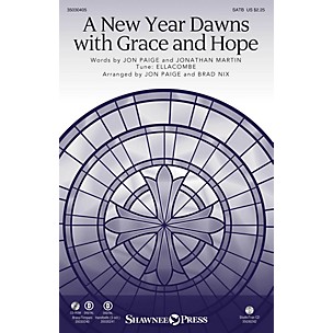 Shawnee Press A New Year Dawns with Grace and Hope SATB/CONGREGATION arranged by Jon Paige