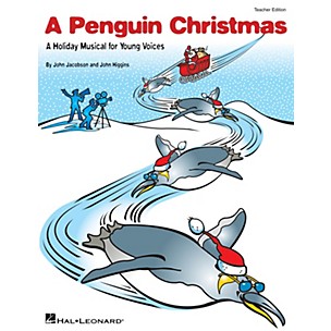 Hal Leonard A Penguin Christmas (A Holiday Musical for Young Voices) PREV CD Composed by John Higgins