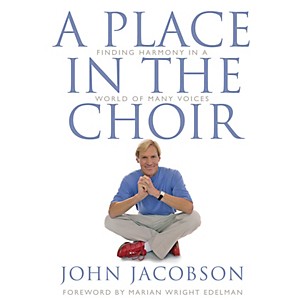 Hal Leonard A Place in the Choir (Finding Harmony in a World of Many Voices)