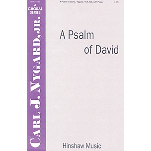 Hinshaw Music A Psalm of David SATB composed by Carl Nygard, Jr.