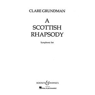 Boosey and Hawkes A Scottish Rhapsody Concert Band Composed by Clare Grundman