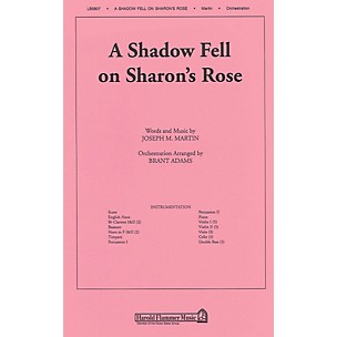 Shawnee Press A Shadow Fell on Sharon's Rose (from Colors of Grace) Score & Parts composed by Joseph M. Martin